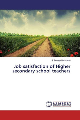Job satisfaction of Higher secondary school teachers
