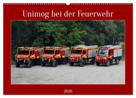 Unimog bei der Feuerwehr (Wandkalender 2026 DIN A2 quer), CALVENDO Monatskalender
