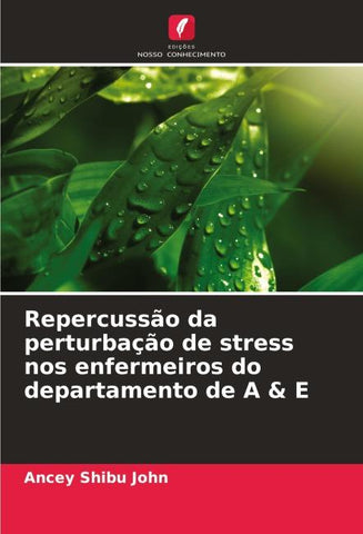 Repercussão da perturbação de stress nos enfermeiros do departamento de A & E