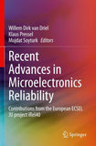 Recent Advances in Microelectronics Reliability