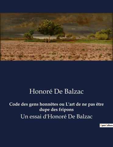 Code des gens honnêtes ou L'art de ne pas être dupe des fripons