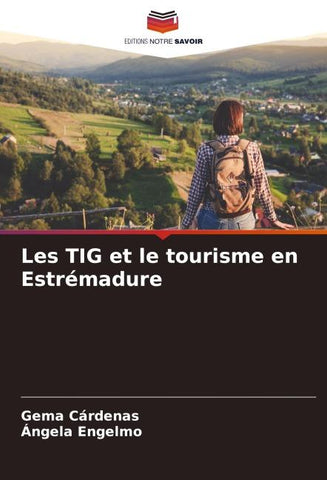 Les TIG et le tourisme en Estrémadure