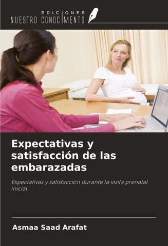 Expectativas y satisfacción de las embarazadas