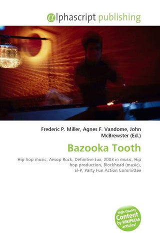 Bazooka Tooth
