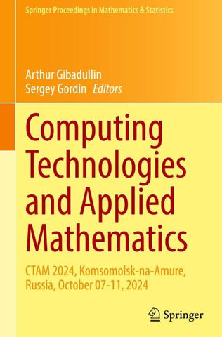Computing Technologies and Applied Mathematics