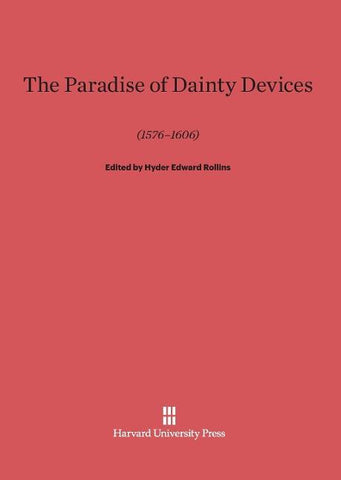The Paradise of Dainty Devices (1576-1606)