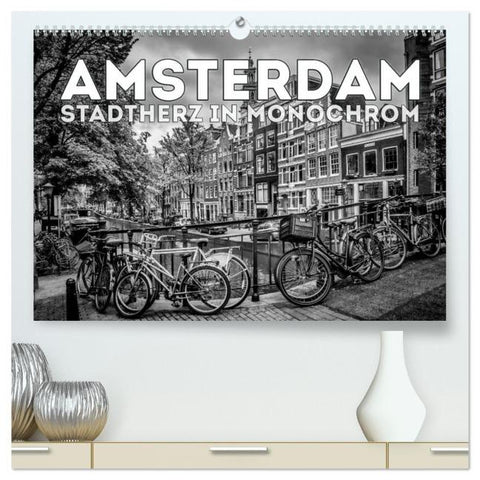AMSTERDAM Stadtherz in Monochrom (hochwertiger Premium Wandkalender 2026 DIN A2 quer), Kunstdruck in Hochglanz