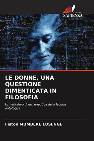 LE DONNE, UNA QUESTIONE DIMENTICATA IN FILOSOFIA