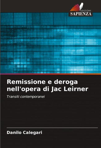 Remissione e deroga nell'opera di Jac Leirner