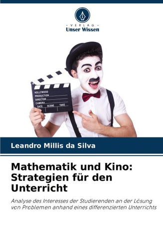 Mathematik und Kino: Strategien für den Unterricht