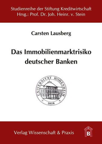 Das Immobilienmarktrisiko deutscher Banken.
