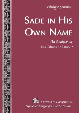 Sade in His Own Name
