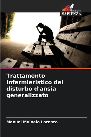 Trattamento infermieristico del disturbo d'ansia generalizzato
