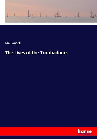 The Lives of the Troubadours