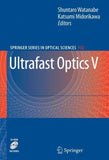 Ultrafast Optics V