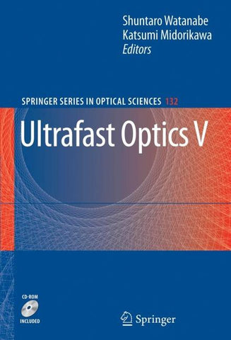 Ultrafast Optics V