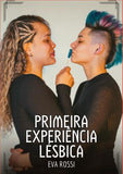 Primeira Experiência Lésbica