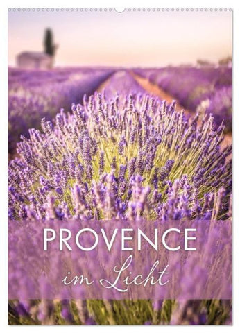 Provence im Licht (Wandkalender 2026 DIN A2 hoch), CALVENDO Monatskalender