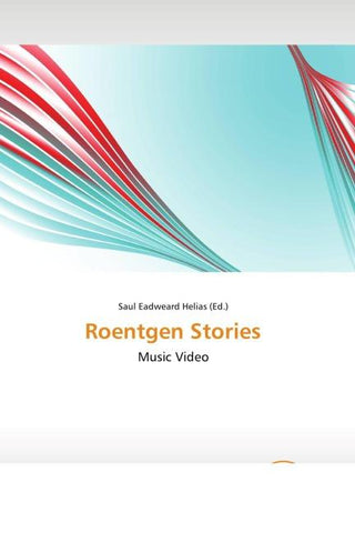 Roentgen Stories