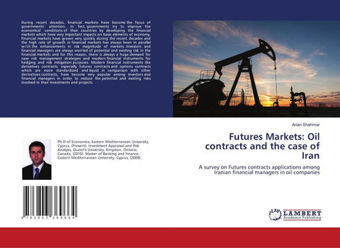 Futures Markets: Oil contracts and the case of Iran