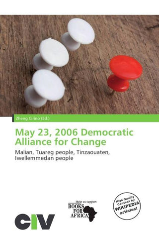 May 23, 2006 Democratic Alliance for Change