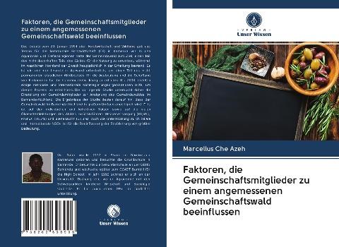 Faktoren, die Gemeinschaftsmitglieder zu einem angemessenen Gemeinschaftswald beeinflussen