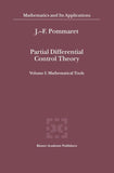 Partial Differential Control Theory