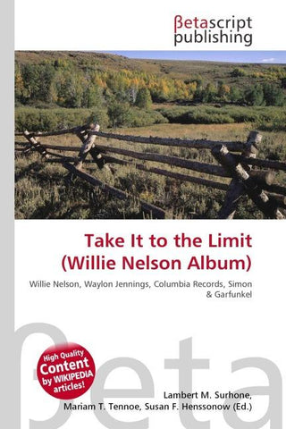 Take It to the Limit (Willie Nelson Album)
