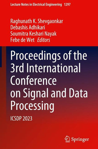 Proceedings of the 3rd International Conference on Signal and Data Processing