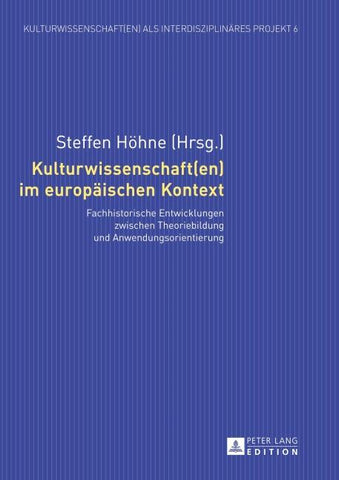 Kulturwissenschaft(en) im europaeischen Kontext