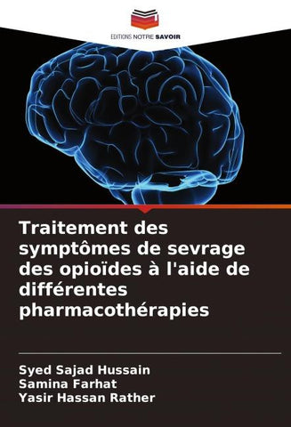 Traitement des symptômes de sevrage des opioïdes à l'aide de différentes pharmacothérapies