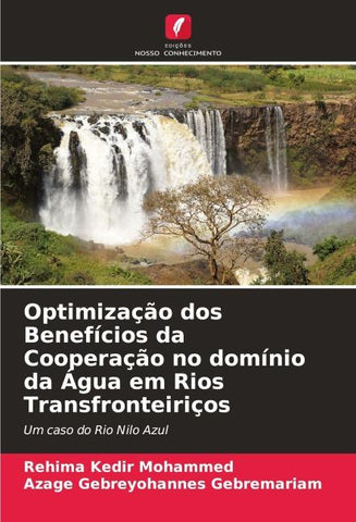 Optimização dos Benefícios da Cooperação no domínio da Água em Rios Transfronteiriços