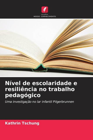 Nível de escolaridade e resiliência no trabalho pedagógico