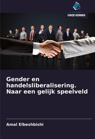Gender en handelsliberalisering. Naar een gelijk speelveld