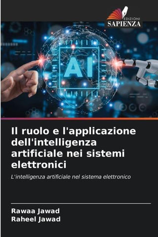 Il ruolo e l'applicazione dell'intelligenza artificiale nei sistemi elettronici