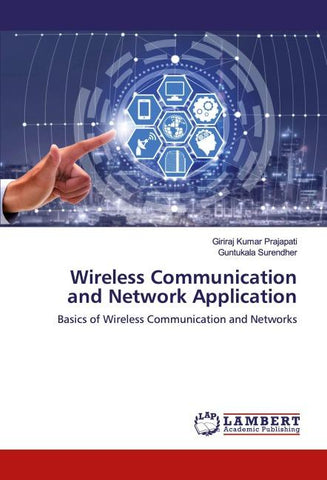 Wireless Communication and Network Application