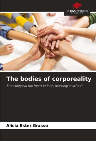 The bodies of corporeality