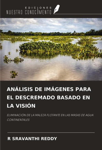 ANÁLISIS DE IMÁGENES PARA EL DESCREMADO BASADO EN LA VISIÓN