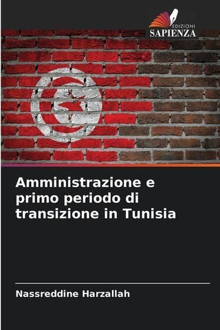 Amministrazione e primo periodo di transizione in Tunisia
