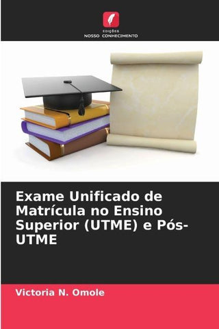 Exame Unificado de Matrícula no Ensino Superior (UTME) e Pós-UTME