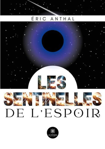 Les sentinelles de l'espoir