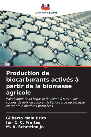 Production de biocarburants activés à partir de la biomasse agricole