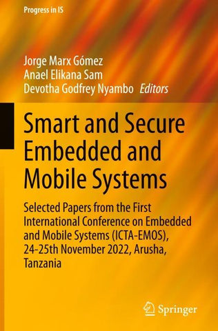 Smart and Secure Embedded and Mobile Systems