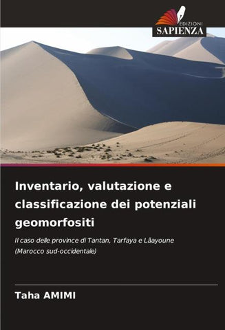 Inventario, valutazione e classificazione dei potenziali geomorfositi