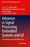 Advances in Signal Processing, Embedded Systems and IoT