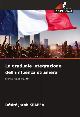 La graduale integrazione dell'influenza straniera