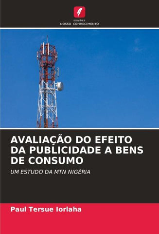 AVALIAÇÃO DO EFEITO DA PUBLICIDADE A BENS DE CONSUMO