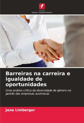Barreiras na carreira e igualdade de oportunidades