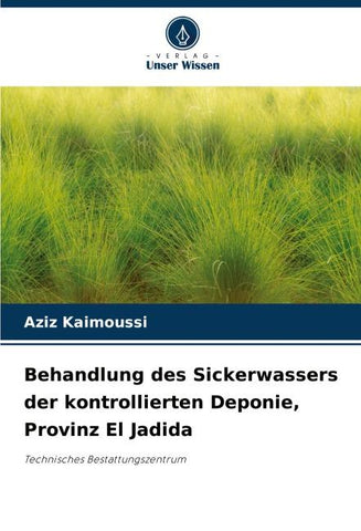 Behandlung des Sickerwassers der kontrollierten Deponie, Provinz El Jadida