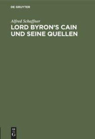Lord Byron's Cain und seine Quellen